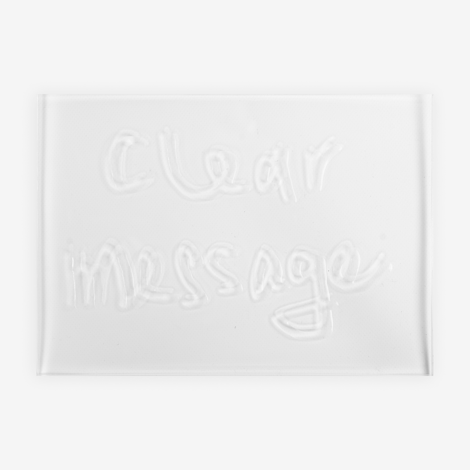Прозрачная работа с надписью Clear Message, оргстекло, Катя Любавская